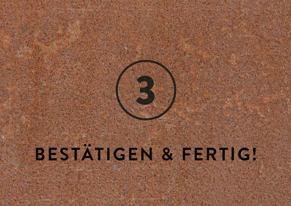3 - Bestätigen & fertig!